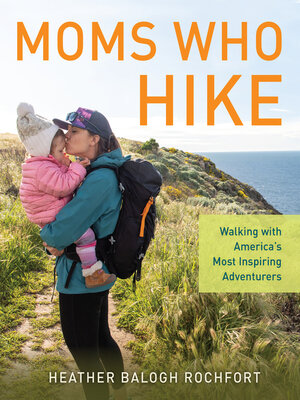 cover image of Moms Who Hike